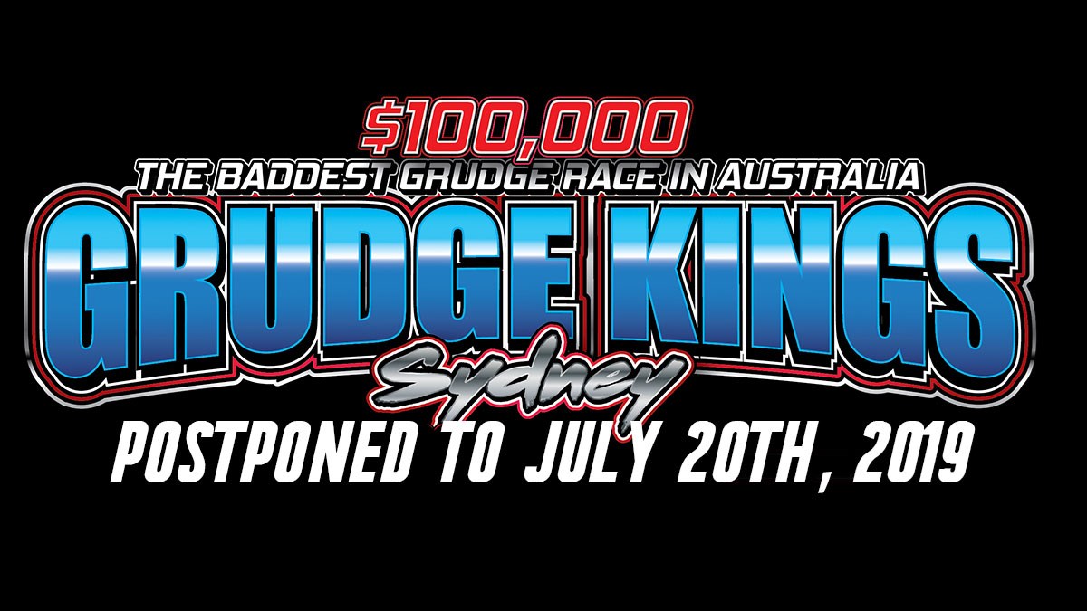 GRUDGE KINGS SYDNEY RESCHEDULED. Pac Performance Racing